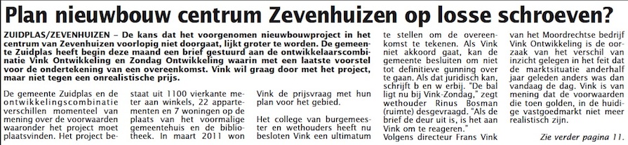 Je bekijkt nu Plan nieuwbouw centrum Zevenhuizen op losse schroeven?