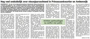 Lees meer over het artikel Veel onduidelijk over nieuwjaarsochtend in Ambonwijk en Prinsessenkwartier